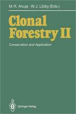 Clonal Forestry II: Conservation and Application