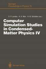 Computer Simulation Studies in Condensed-Matter Physics IV: Proceedings of the Fourth Workshop, Athens, GA, USA, February 18–22, 1991