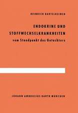 Endokrine und Stoffwechselkrankheiten: vom Standpunkt des Gutachters