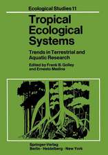 Tropical Ecological Systems: Trends in Terrestrial and Aquatic Research