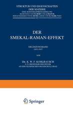 Der Smekal-Raman-Effekt: Ergänzungsband 1931–1937