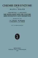 Die Katalasen und die Enzyme der Oxydation und Reduktion: II. Teil Spezielle Chemie der Enzyme/ 3. Abschnitt Die Katalasen und Die Enzyme der Oxydation und Reduktion