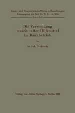 Die Verwendung maschineller Hilfsmittel im Bankbetrieb