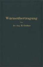 Einführung in die Lehre von der Wärmeübertragung: Ein Leitfaden für die Praxis