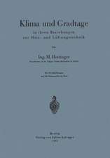 Klima und Gradtage in ihren Beziehungen zur Heiz- und Lüftungstechnik