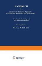 HANDBUCH der chemisch-technischen Apparate maschinellen Hilfsmittel und Werkstoffe: Ein lexikalisches Nachschlagewerk für Chemiker und Ingenieure Dritter Band: K. S.-Schl