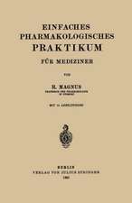 Einfaches Pharmakologisches Praktikum für Mediziner