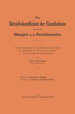 Der Betriebskoeffizient der Eisenbahnen und seine Abhängigkeit von der Wirtschaftskonjunktur