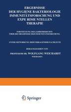 Ergebnisse der Hygiene Bakteriologie Immunitätsforschung und Experimentellen Therapie: Fortsetzung des Jahresberichts Über die Ergebnisse der Immunitätsforschung Unter Mitwirkung Hervorragender Fachleute Vierzehnter Band