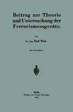 Beitrag zur Theorie und Untersuchung der Ferrarismessgeräte