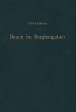 Bauen im Bergbaugebiet: Bauliche Maßnahmen zur Verhütung von Bergschäden