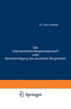 Das österreichische Bergschadenrecht unter Berücksichtigung des deutschen Bergrechtes