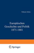 Europäische Geschichte und Politik 1871–1881