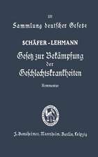 Gesetz zur Bekämpfung der Geschlechtskrankheiten vom 18. Februar 1927: Ausführlicher Kommentar