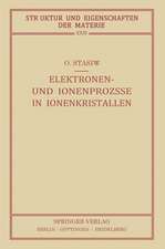 Elektronen- und Ionenprozesse in Ionenkristallen: Mit Berücksichtigung Photochemischer Prozesse