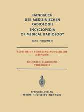 Allgemeine Röntgendiagnostische Methodik Roentgen Diagnostic Procedures