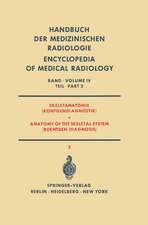 Skeletanatomie (Röntgendiagnostik) / Anatomy of the Skeletal System (Roentgen Diagnosis): Teil 2 / Part 2