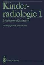 Kinderradiologie 1: Bildgebende Diagnostik