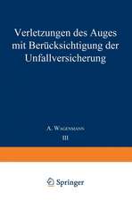 Verletzungen des Auges mit Berücksichtigung der Unfallversicherung