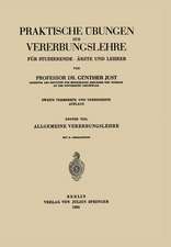 Praktische Übungen zur Vererbungslehre für Studierende · Ärzte und Lehrer: Erster Teil Allgemeine Vererbungslehre