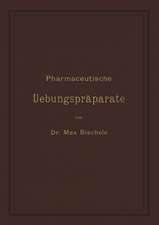 Pharmaceutische Uebungspräparate: Anleitung zur Darstellung, Erkennung, Prüfung und stöchiometrischen Berechnung von officinellen chemisch-pharmaceutischen Präparaten