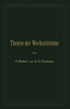 Theorie der Wechselströme in analytischer und graphischer Darstellung