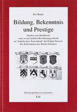 Bildung, Bekenntnis und Prestige