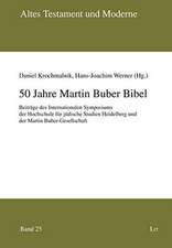 50 Jahre Martin Buber Bibel