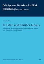 In Eden und darüber hinaus