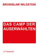 Das Camp der Auserwählten