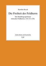 Die Freiheit des Feldherrn