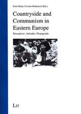 Countryside and Communism in Eastern Europe