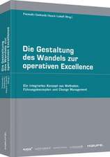 Die Gestaltung des Wandels zur operativen Excellence