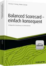 Balanced Scorecard - einfach konsequent