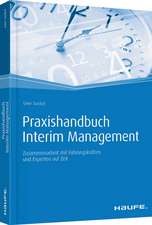 Praxishandbuch Interim Management - mit Arbeitshilfen online