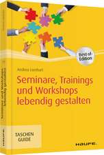 Lienhart, A: Seminare, Trainings und Workshops lebendig g.