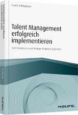 Talent Management erfolgreich implementieren