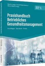 Praxishandbuch Betriebliches Gesundheitsmanagement