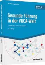 Gesunde Führung in der VUCA-Welt