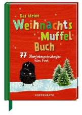 Das kleine WeihnachtsMuffelBuch