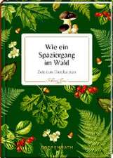 Wie ein Spaziergang im Wald