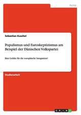 Populismus und Euroskeptizismus am Beispiel der Dänischen Volkspartei