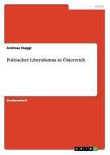 Politischer Liberalismus in Österreich