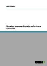 Migration - eine neue globale Herausforderung