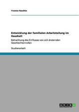 Entwicklung der familialen Arbeitsteilung im Haushalt