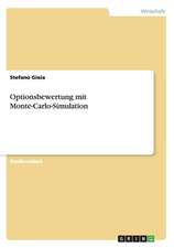 Optionsbewertung mit Monte-Carlo-Simulation