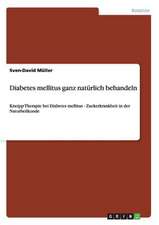 Diabetes mellitus ganz natürlich behandeln