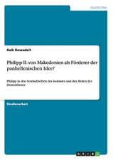 Philipp II. von Makedonien als Förderer der panhellenischen Idee?