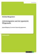 Arbeitsmigration und der japanische Pflegemarkt