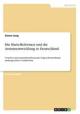 Die Hartz-Reformen und die Armutsentwicklung in Deutschland